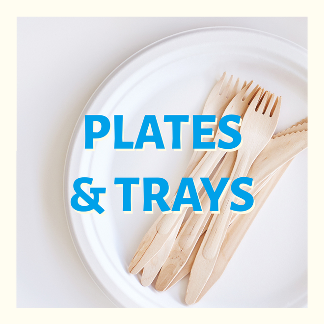 Plates &amp; Trays